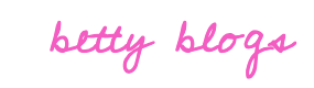 betty blogs